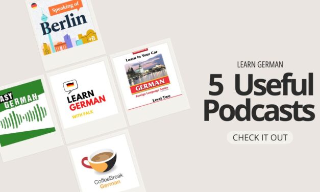 Learn German with these 5 Useful Podcasts